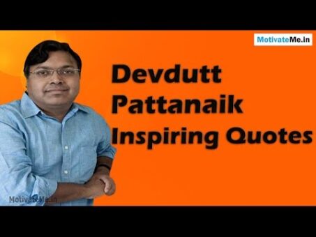 Motivation from Devdutt Pattanaik through his quotes