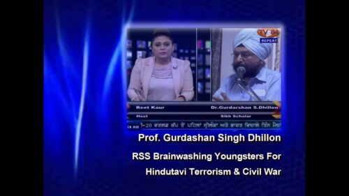 RSS Brainwashing Youth for Hindutavi Terrorism, Civil War, Hindu State (HS) | Prof G.S. Dhillon