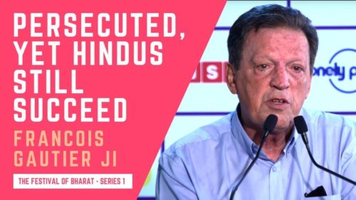 S1: Despite 1000 Years of Persecution, Hindus Are Still Successful, Educated | François Gautier ji