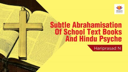 Subtle Abrahamisation Of School Text Books And Hindu Psyche | Hariprasad N | #HinduCharter