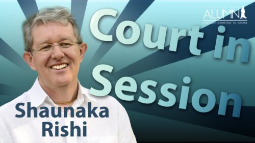 Court in Session | HG Shaunaka Rishi das | Alumni