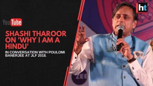 Shashi Tharoor, Indian Politician, Author 'Why I Am A Hindu' in conversation with Poulomi Banerjee.