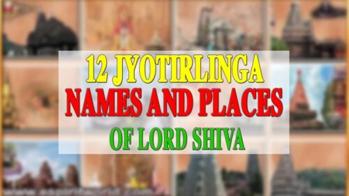 12 JYOTIRLINGA NAMES AND PLACES OF LORD SHIVA