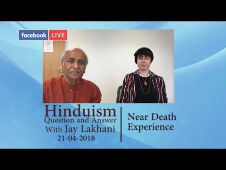 FACE BOOK LIVE 21 04 2018 Near Death Experience | Jay Lakhani | Hindu Academy