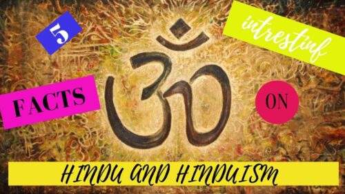 FIVE INTERESTING FACTS ON HINDUISM