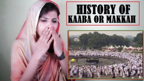 HISTORY OF KAABA OR MAKKAH Reaction by Hindu Girl