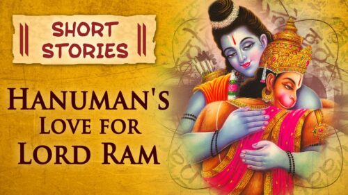 Hanuman's Love For Lord Ram - Hindu Mythological Stories