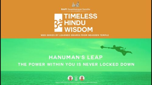 Hanuman’s Leap: The Power Within You is Never Locked Down – Timeless Hindu Wisdom Series: Session 4
