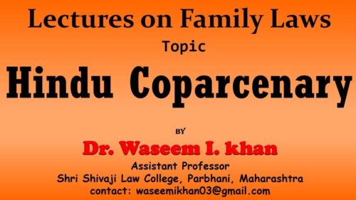 Hindu Coparcenary | Lectures on Family Law