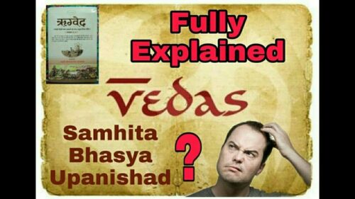 Hindu Scriptures(Vedas) explained in details, Part 1, The Shruti.
