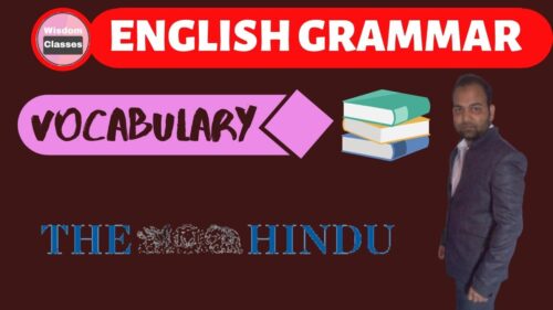 How to learn #English Grammar and #Vocabulary using #The Hindu Editorial | #Wisdom English Classes