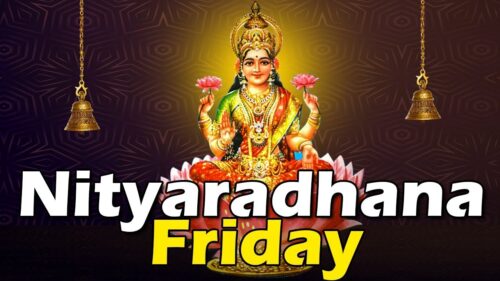 #NITYARADHANA |  Beautiful Bhajans of Lakshmi Devi  | FRIDAY SONGS | 2018 GODDESS LAKSHMI DEVI SONGS
