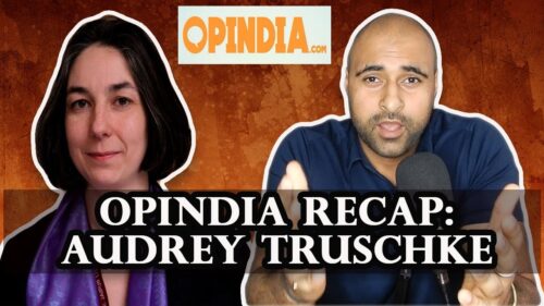 OpIndia Recap - Audrey Truschke