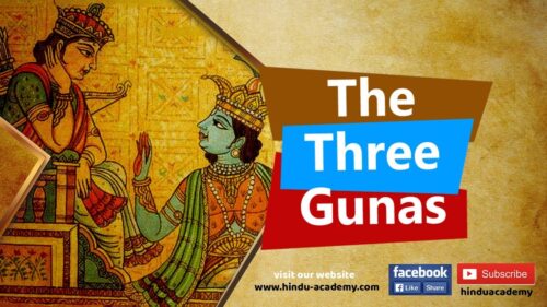 The Three Gunas- Satva, Rajas, Tamas| Jay Lakhani | Hindu Academy |