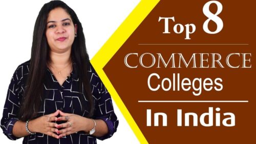 Top 8 Commerce colleges in India