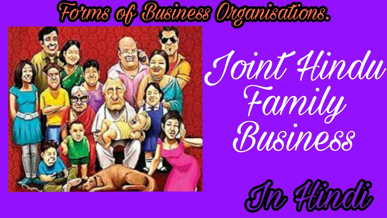 Ch 2 B.St. #2 | Joint Hindu Family Business | Forms of Business Organisations.