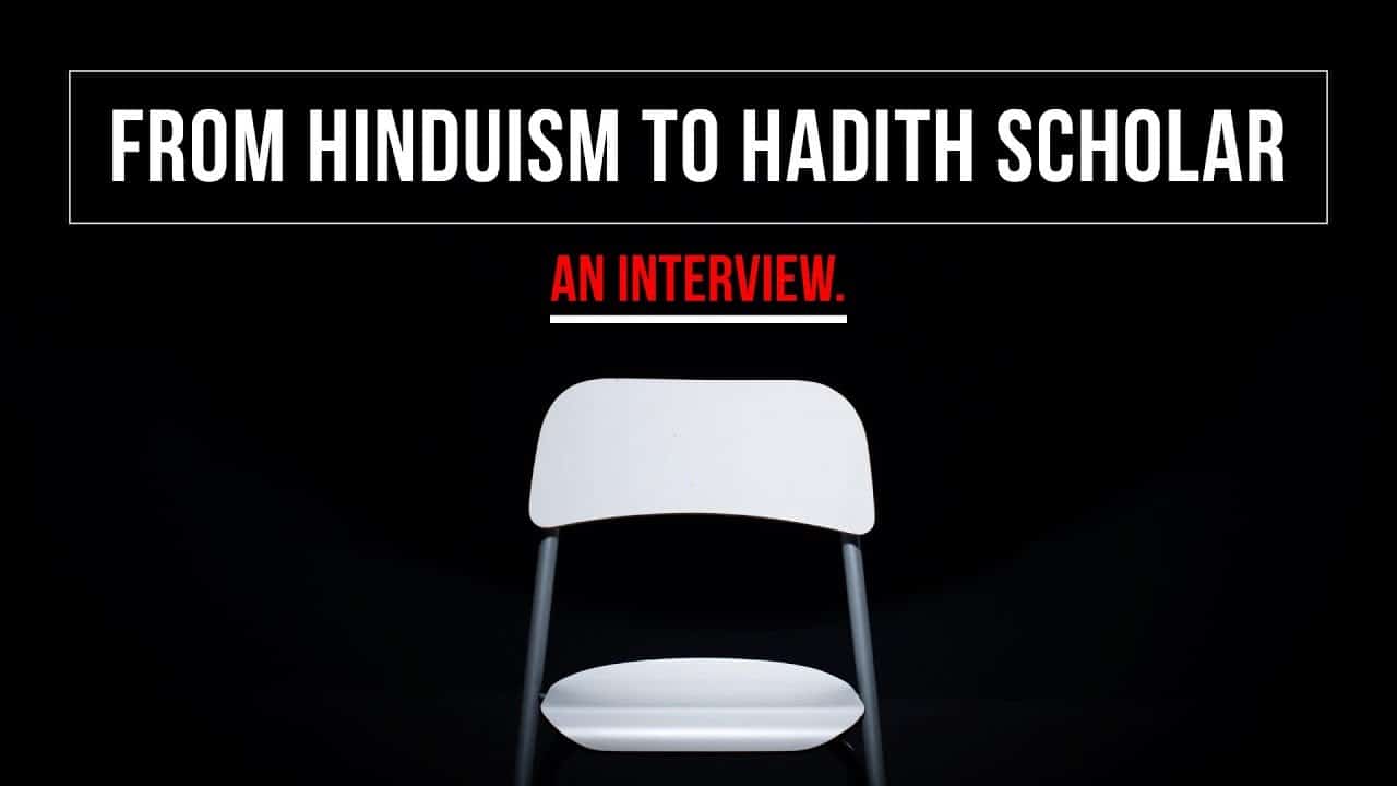 From Hinduism to Hadith Scholar - An Interview with Shaykh Dr. Muhammad Diya Al-Rahman Al-Azami