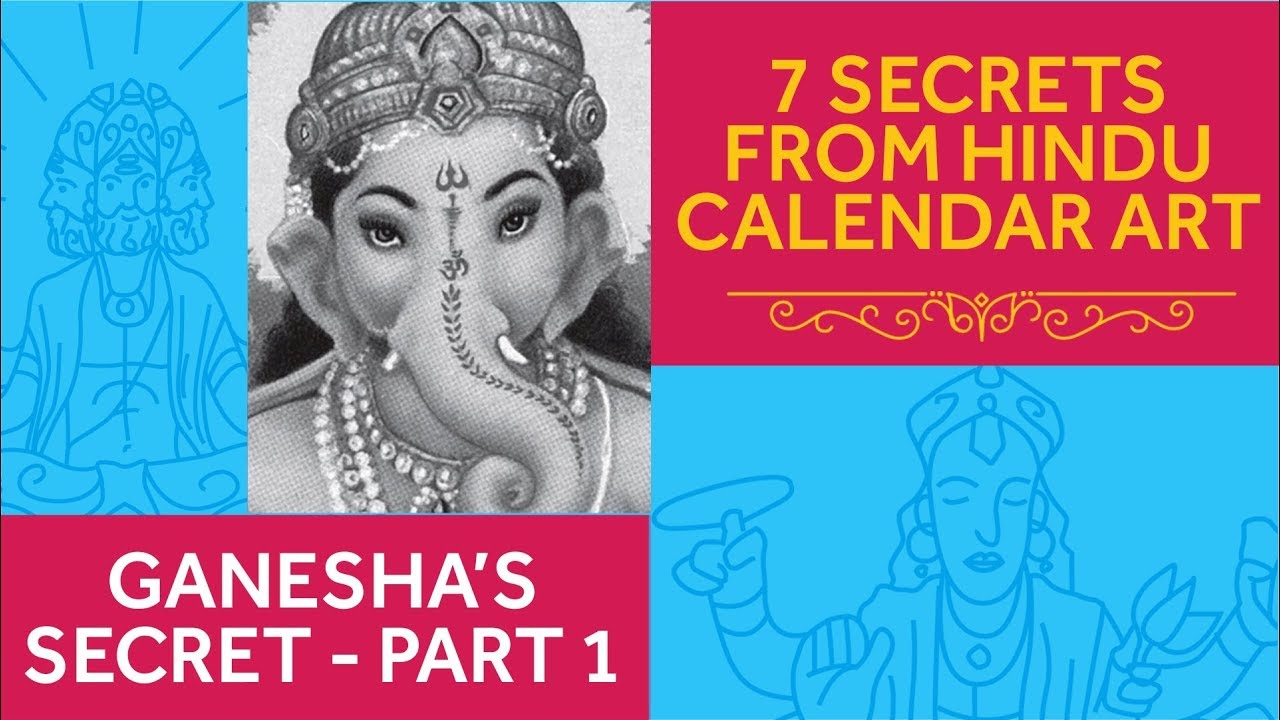 Ganesha's Secret - Part 1 | 7 Secrets from Hindu Calendar Art | Devdutt Pattanaik