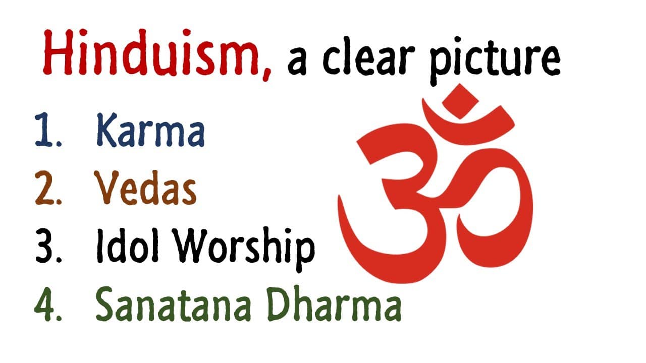 Hinduism Explained - || Vedas || Karma || Sanatana Dharma || Idol worship