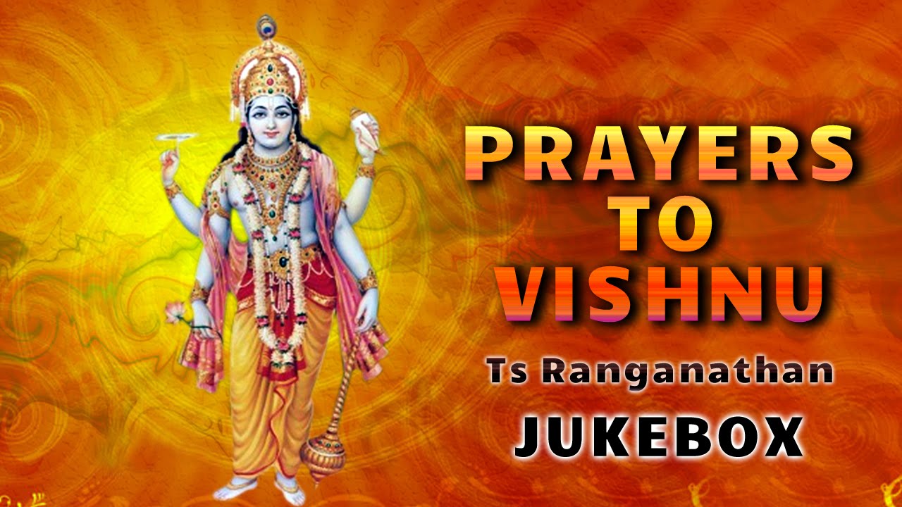 Lord Vishnu Songs | Prayers to Vishnu | By T S Ranganathan