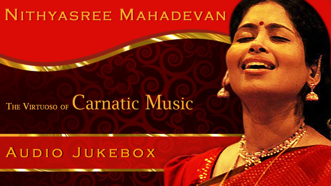 Nithyasree Mahadevan | Carnatic Vocal | Tamil Hindu Devotional Songs