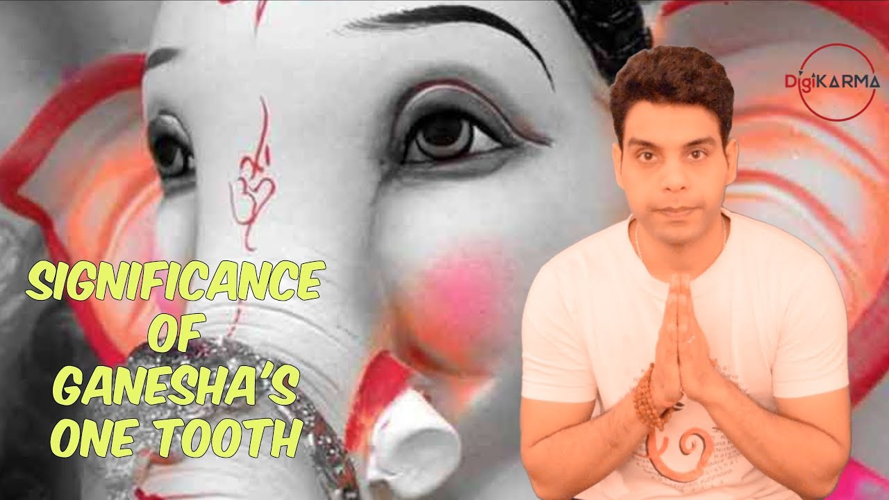 Significance Of Ganesha's One Tooth | DigiKarma