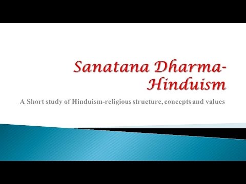 The Concept of Hinduism (Sanatana Dharma)