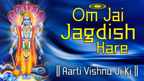 Vishnu Ji Full Aarti : "OM JAI JAGDISH HARE" With Hindi & English Lyrics #Spiritual Activity