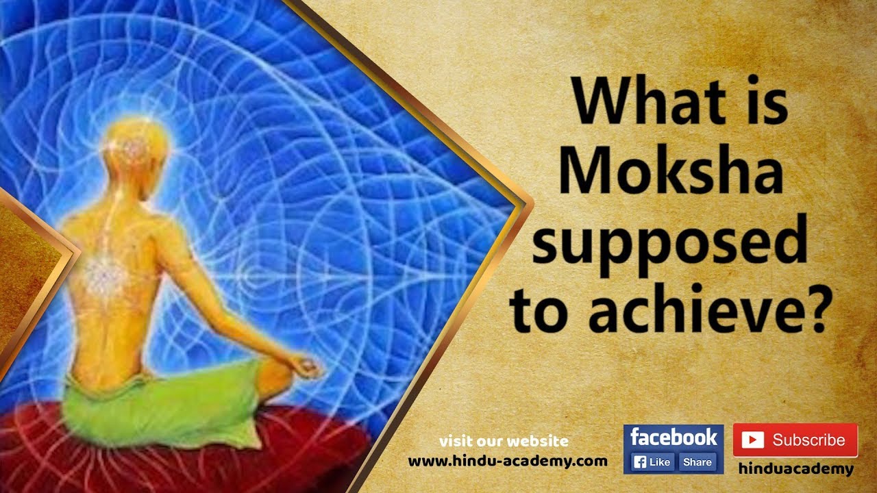 What is Moksha supposed to achieve?