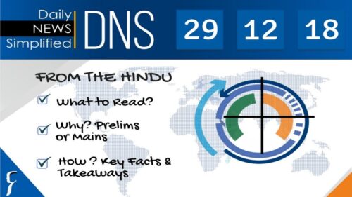 Daily News Simplified 29-12-18 (The Hindu Newspaper - Current Affairs - Analysis for UPSC/IAS Exam)