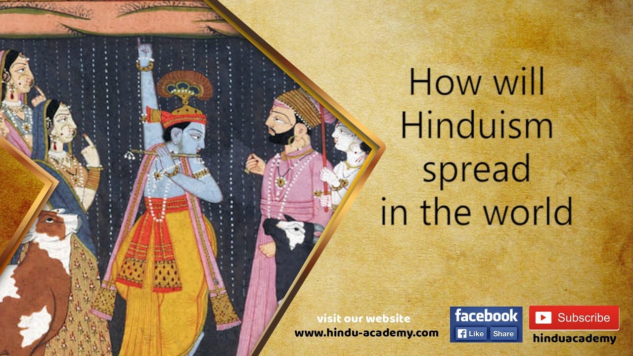 How will Hinduism spread in the world? Jay Lakhani | Hindu Academy |