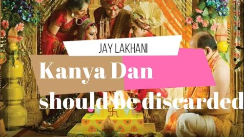 KanyaDaan Should be Discarded | Jay Lakhani | Hindu Academy |