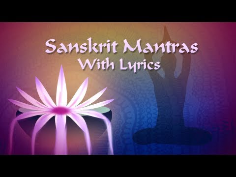 Popular Sanskrit Mantras With Lyrics - Devotional Chants - Jukebox