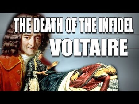 THE DEATH OF THE INFIDEL VOLTAIRE