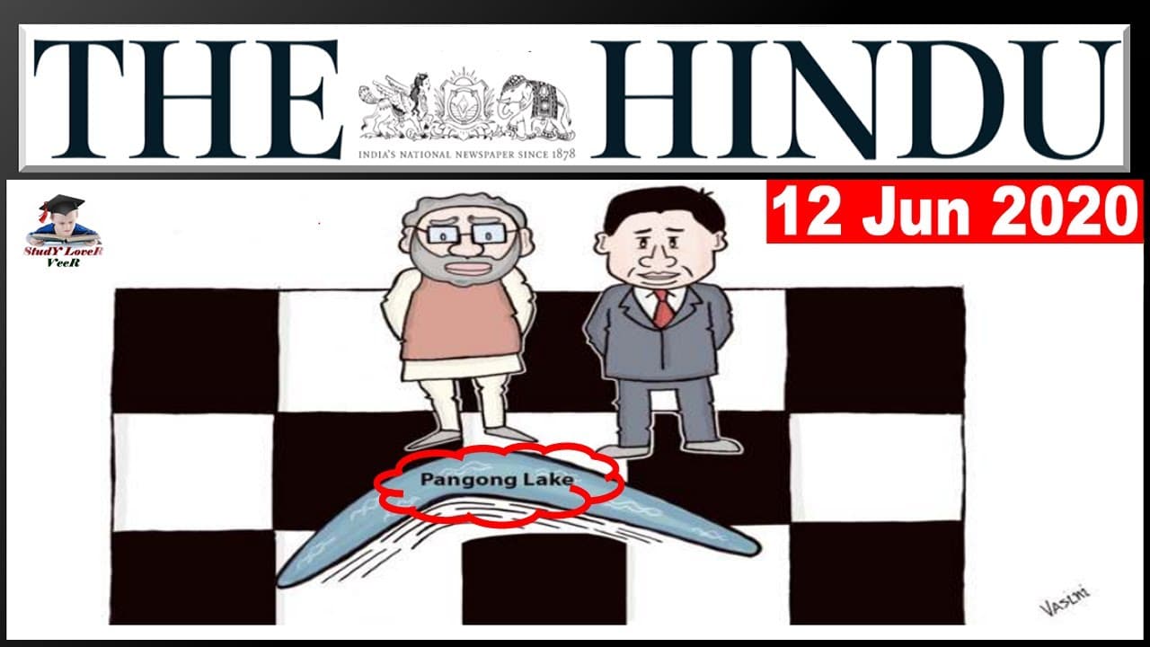 The Hindu Editorial Analysis 12 June 2020 | Current Affairs 2020 | The Hindu Analysis #UPSC #IAS PSC