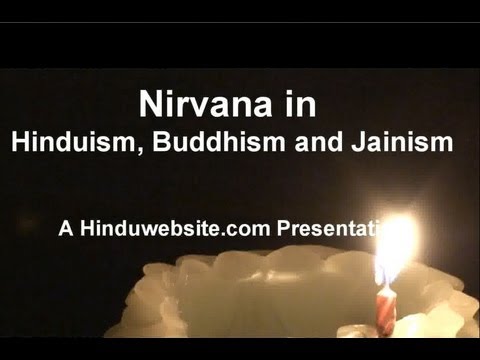 The Meaning of Nirvana in Hinduism, Buddhism and Jainism