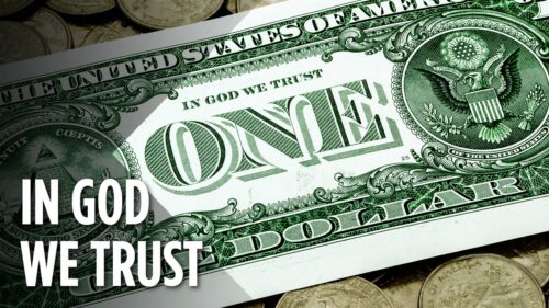 The Real Reason 'In God We Trust' Is On The U.S. Dollar