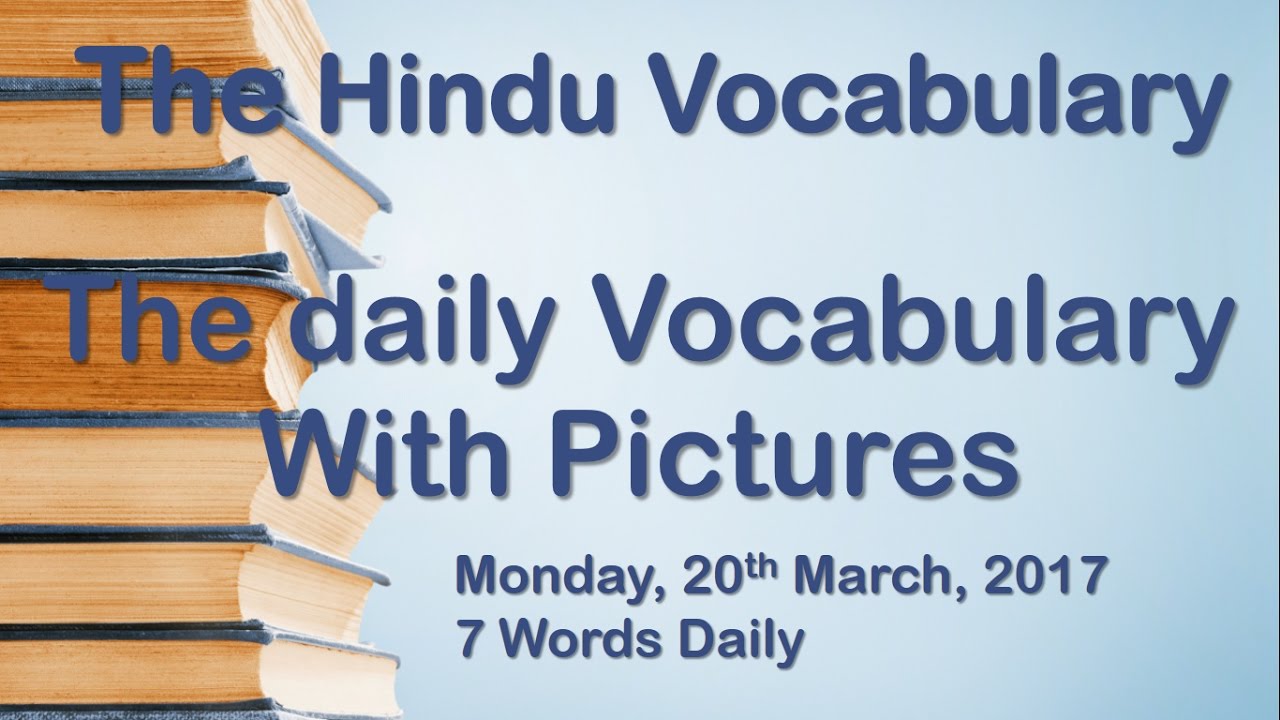 Vocabulary words from The Hindu newspaper with pictures 20th March 2017
