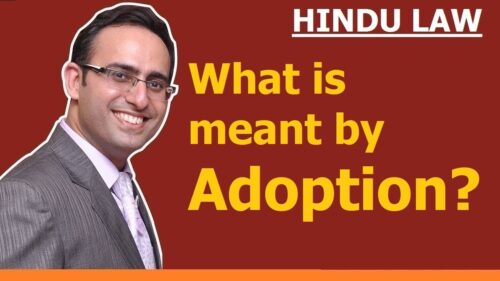 FAMILY LAW - HINDU LAW #23 || Meaning of Adoption || ADOPTION (Part-1)