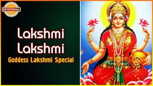 Goddess Lakshmi Devotional Song | Lakshmi Lakshmi Tamil Popular Song | Devotional TV