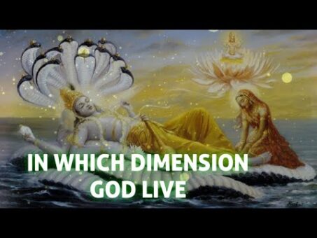 In which dimension God lives | 10 dimensions of universe