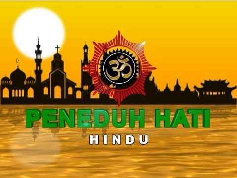 PENEDUH HATI (HINDU) : "Dharma"
