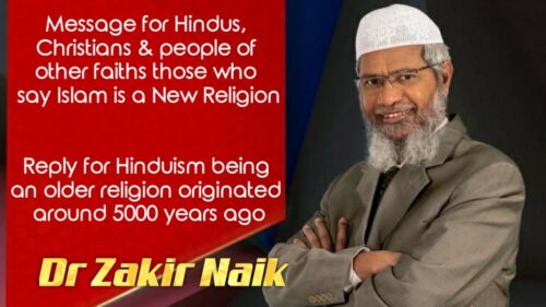 Reply to Hindu on How Old is Islam & Is Hinduism an older religion ? - Dr Zakir Naik