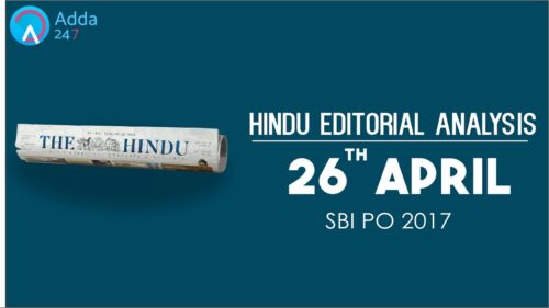 SBI PO 2017 -The Hindu Editorial Analysis - 26th April 2017 - Online Coaching for SBI IBPS Bank PO