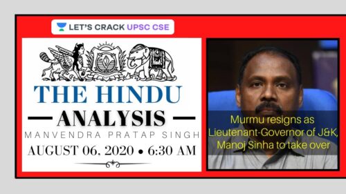 'The Hindu' Daily News Analysis 6th August 2020 | UPSC CSE/IAS | Manvendra Pratap Singh