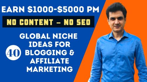 40 Niche Ideas for Blogging & Affiliate Marketing - Earn Up to $5000 (No SEO - No Content)