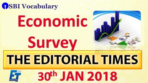 Economic Survey | The Hindu | The Editorial Times | 30th Jan 2018 | Newspaper | UPSC | SSC | Bank