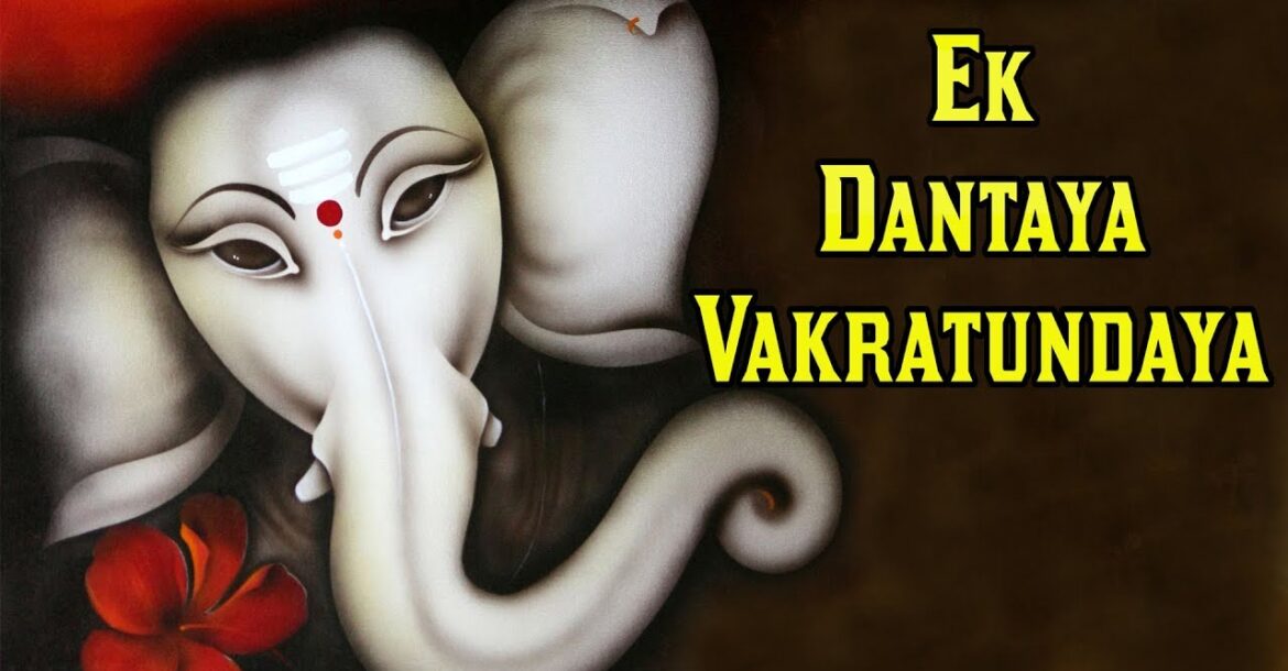 Ekadantaya Vakratunday || Feel Good Chant || Lord Ganesh Songs ||