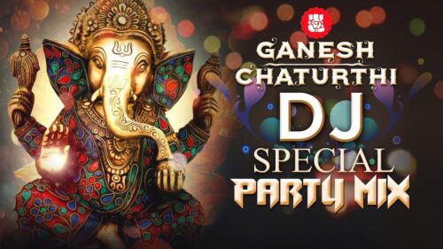Ganesh Chaturthi Songs 2018 | "Remix" - Mashup - "Dj Party" Latest GaneshUtsav Remix Songs 2018