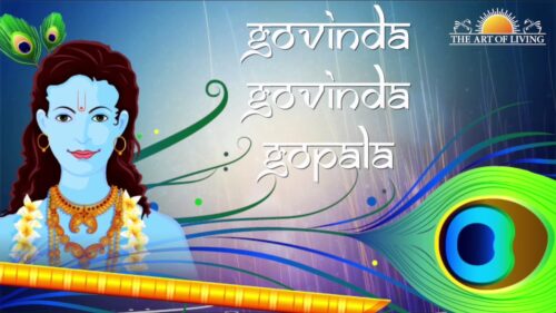Govinda Govinda Gopala | Sachin Limaye | Art Of Living Krishna Bhajans